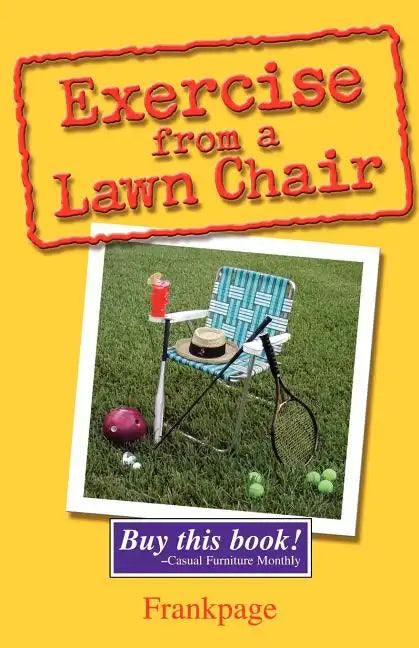 Exercise From A Lawn Chair - Paperback