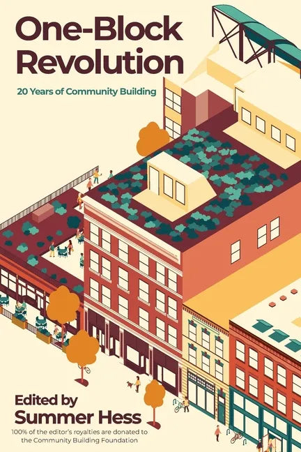 One-Block Revolution: 20 Years of Community Building - Paperback
