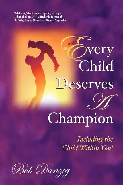 Every Child Deserves a Champion - Paperback