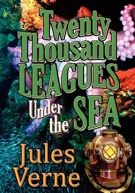 Twenty Thousand Leagues Under the Sea - Paperback