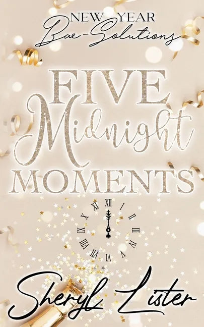 Five Midnight Moments: New Year Bae-Solutions - Paperback