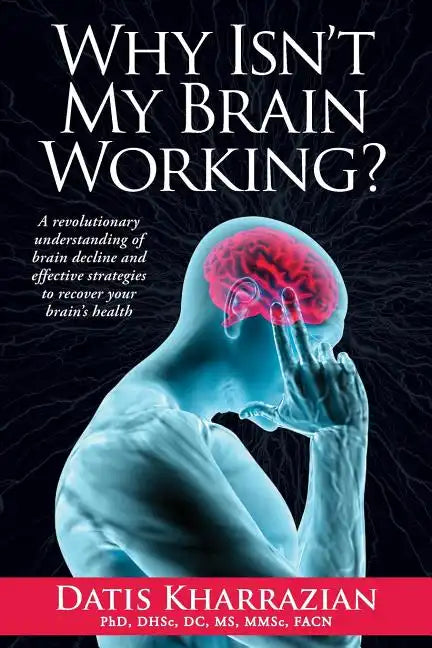 Why Isn't My Brain Working? - Paperback