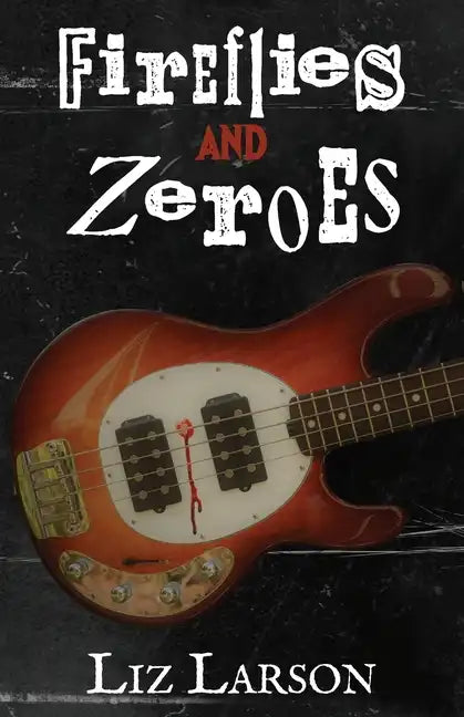 Fireflies and Zeroes - Paperback
