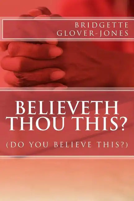 believeth thou this - Paperback
