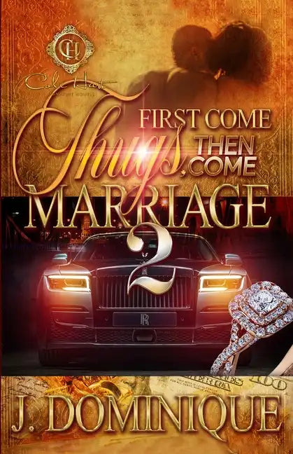 First Come Thug, Then Come Marriage 2 - Paperback