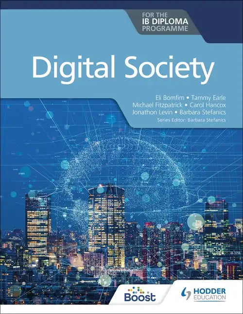 Digital Society for the IB Diploma: Hodder Education Group - Paperback