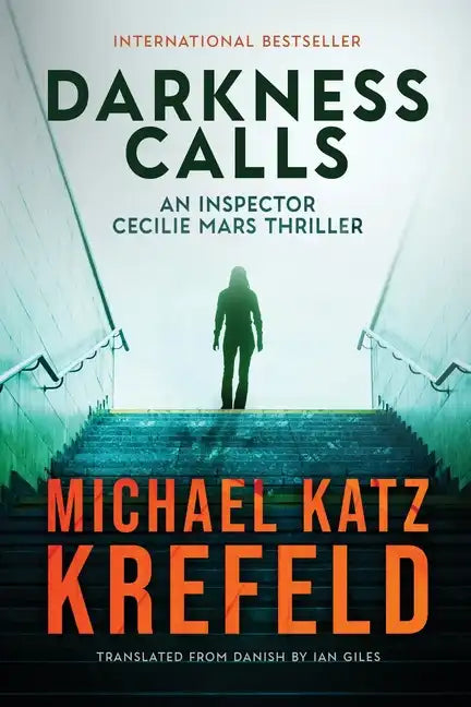 Darkness Calls: An Inspector Cecilie Mars Thriller - Paperback