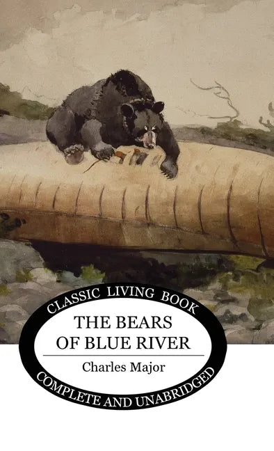 The Bears of Blue River - Hardcover