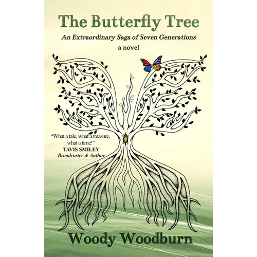 The Butterfly Tree: An Extraordinary Saga of Seven Generations - Paperback