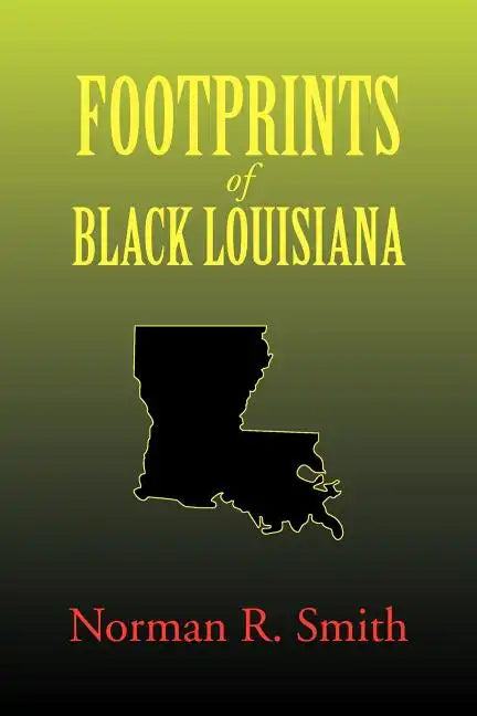 Footprints of Black Louisiana - Paperback