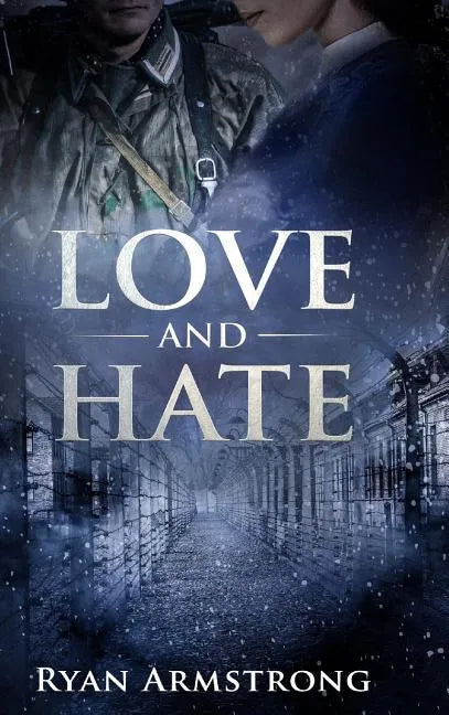 Love and Hate: In Nazi Germany - Hardcover