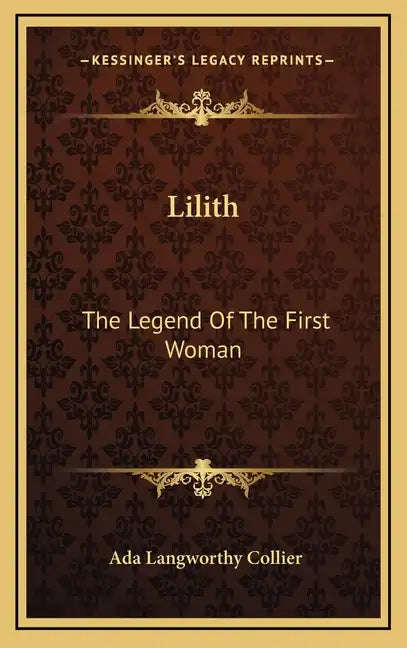 Lilith: The Legend Of The First Woman - Hardcover