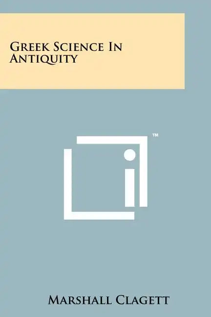 Greek Science In Antiquity - Paperback