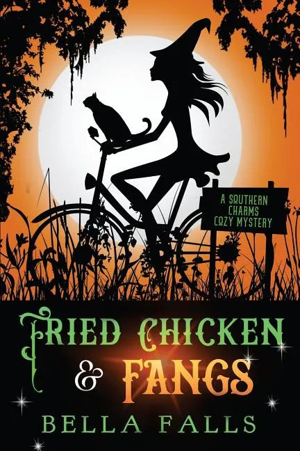 Fried Chicken & Fangs - Paperback
