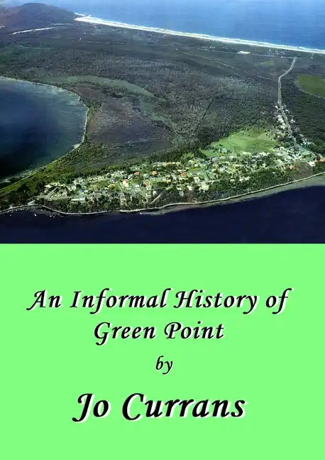 A History of Green Point - Paperback