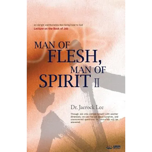 Man of Flesh, Man of Spirit Ⅱ - Paperback