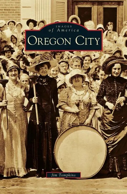 Oregon City - Hardcover