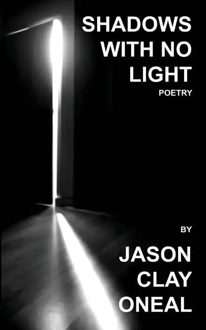 Shadows with no Light: Poetry - Paperback