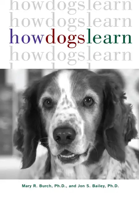 How Dogs Learn - Hardcover