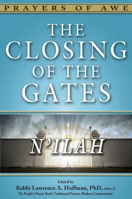 The Closing of the Gates: N'Ilah - Hardcover