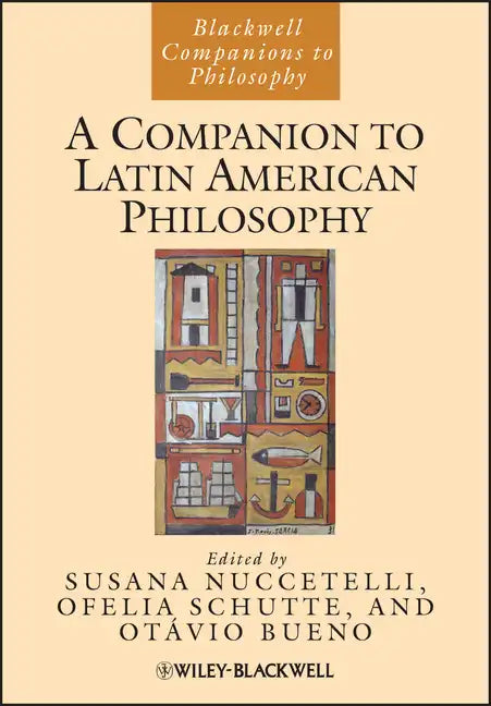 A Companion to Latin American Philosophy - Paperback