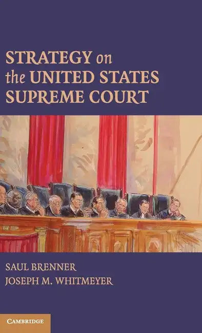 Strategy on the United States Supreme Court - Hardcover