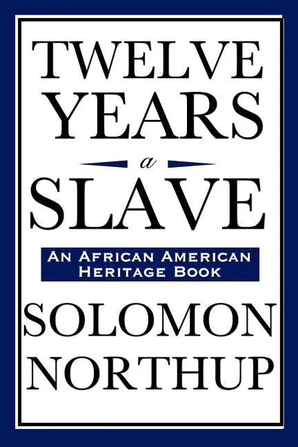 Twelve Years a Slave - Paperback