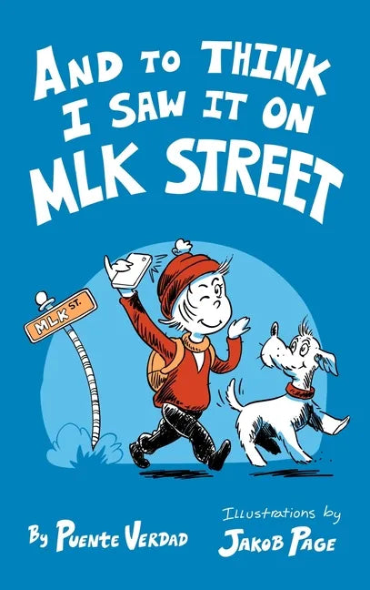 And to Think I Saw it on MLK Street - Hardcover