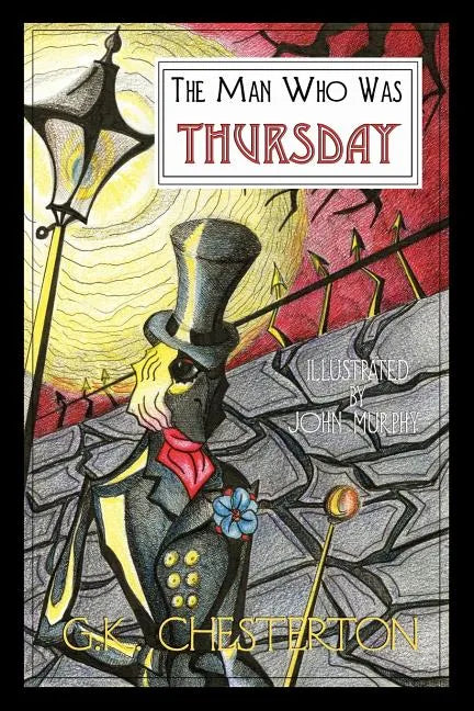 The Man Who Was Thursday: A Nightmare - Library Binding