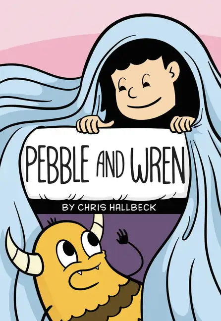 Pebble and Wren: A Graphic Novel - Hardcover