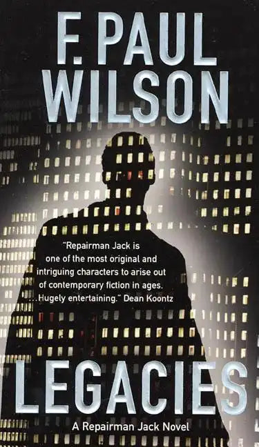 Legacies: A Repairman Jack Novel - Paperback