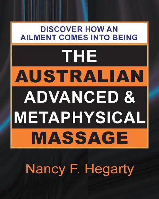 The Australian Advanced & Metaphysical Massage - Paperback