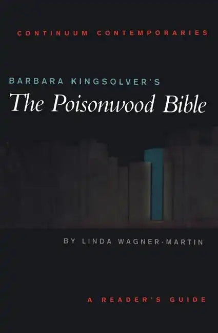 Barbara Kingsolver's the Poisonwood Bible: A Reader's Guide - Paperback