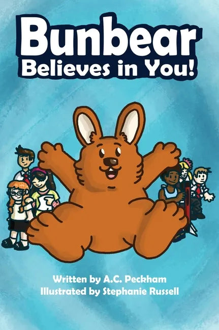 Bunbear Believes in You! - Hardcover