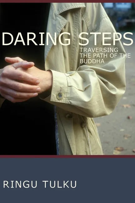 Daring Steps: Traversing the Path of the Buddha - Paperback