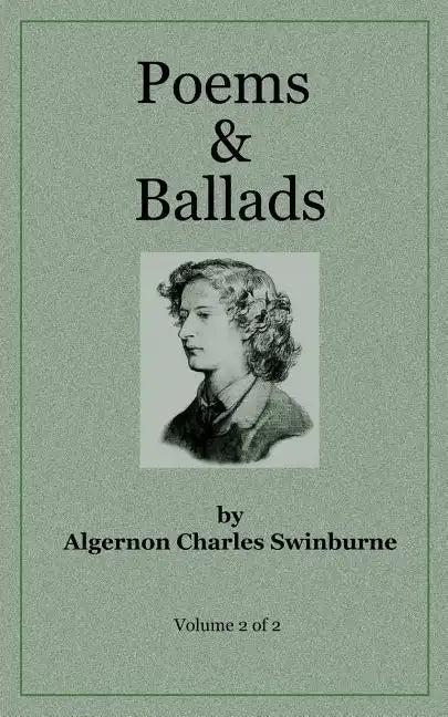 Poems & Ballads of Swinburne V2 - Paperback