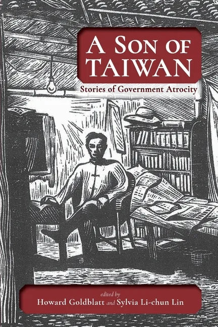 A Son of Taiwan: Stories of Government Atrocity - Paperback