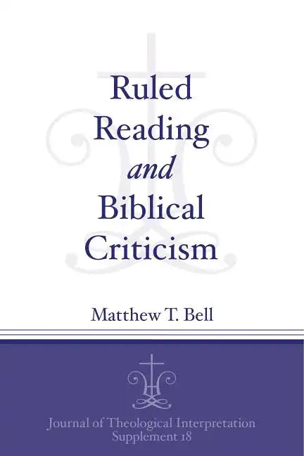 Ruled Reading and Biblical Criticism - Paperback