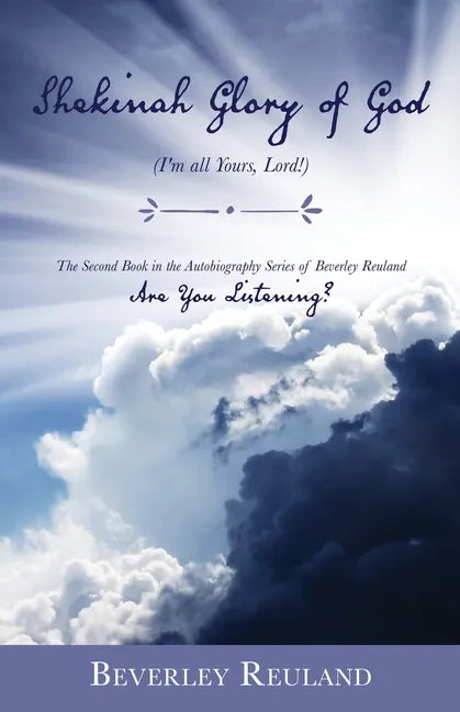Shekinah Glory of God: (I'm all Yours, Lord!) - Paperback