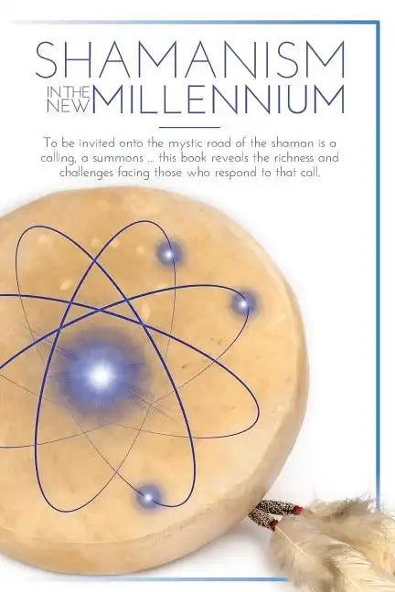 Shamanism In The New Millennium - Paperback