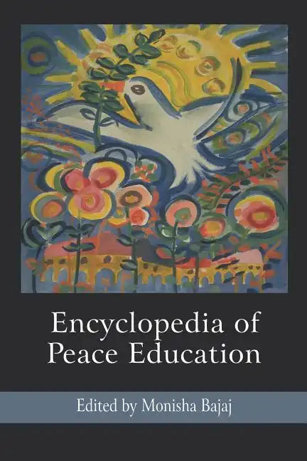 Encyclopedia of Peace Education - Paperback
