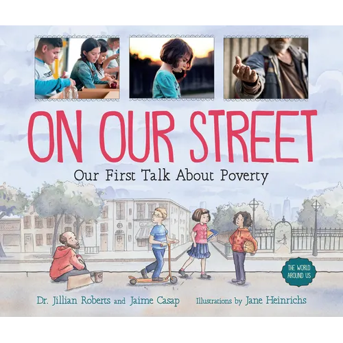 On Our Street: Our First Talk about Poverty - Paperback