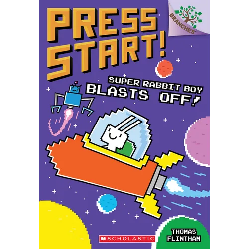 Super Rabbit Boy Blasts Off!: A Branches Book (Press Start! #5): Volume 5 - Paperback