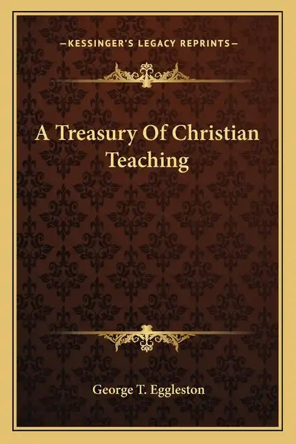 A Treasury of Christian Teaching - Paperback