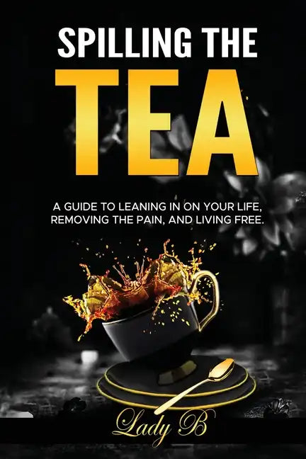 Spilling the Tea - Paperback