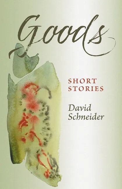 Goods: Short Stories - Paperback