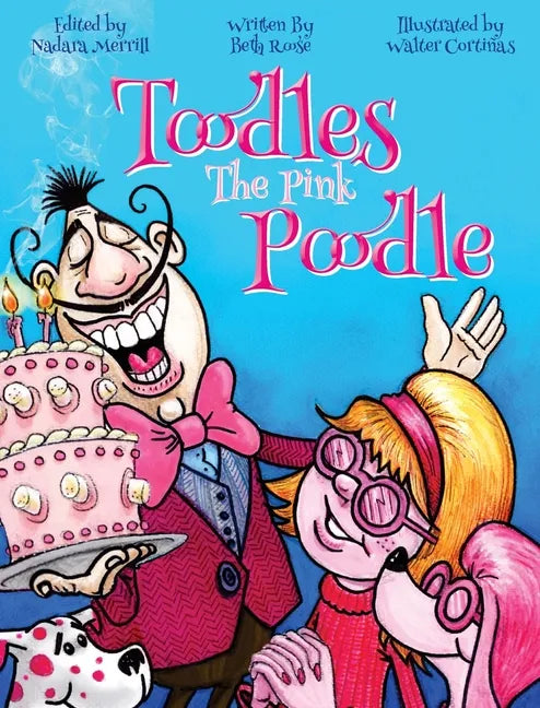 Toodles The Pink Poodle - Hardcover