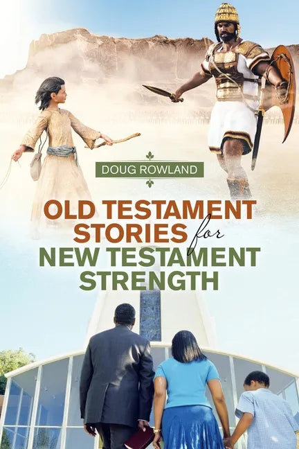 Old Testament Stories for New Testament Strength - Paperback