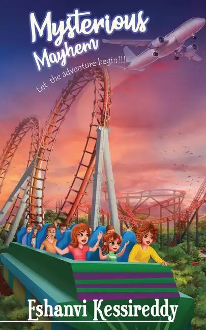 Mysterious Mayhem - Let the Adventure Begin!!! - Paperback