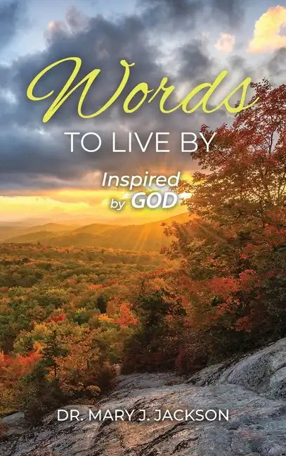 Words to Live By - Hardcover